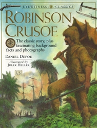 Eyewitness Classics: Robinson Crusoe (adapted & annotated)