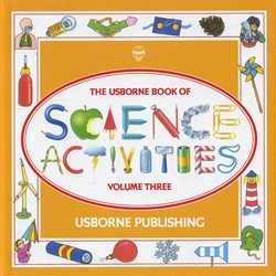 Usborne Book of Science Activities Volume 3