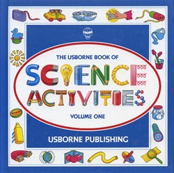 Usborne Book of Science Activities Volume 1
