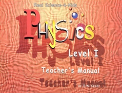 Physics Level I - Teacher's Manual (old)